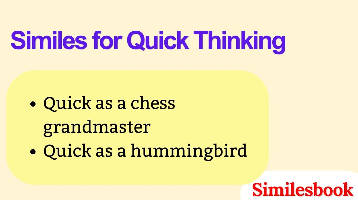 Similes for Quick Thinking