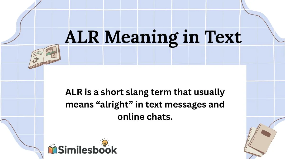 ALR Meaning in Text
