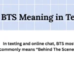 BTS Meaning in Text