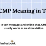 CMP Meaning in Text