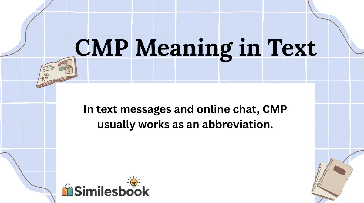 CMP Meaning in Text