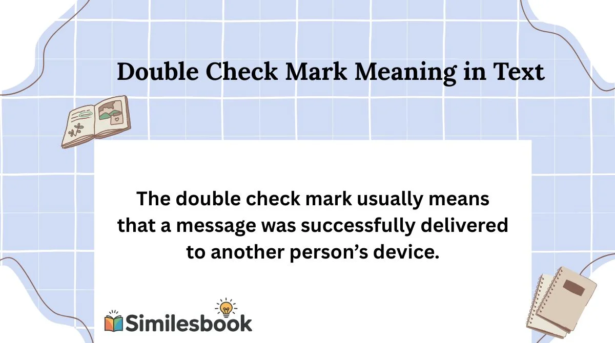 Double Check Mark Meaning in Text