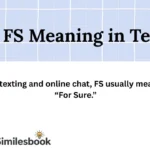 FS Meaning in Text