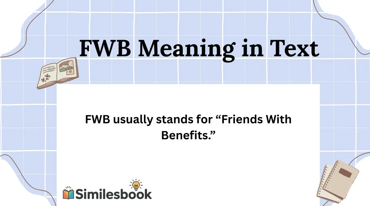 FWB Meaning in Text