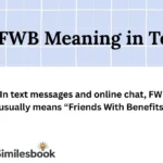 FWB Meaning in Text