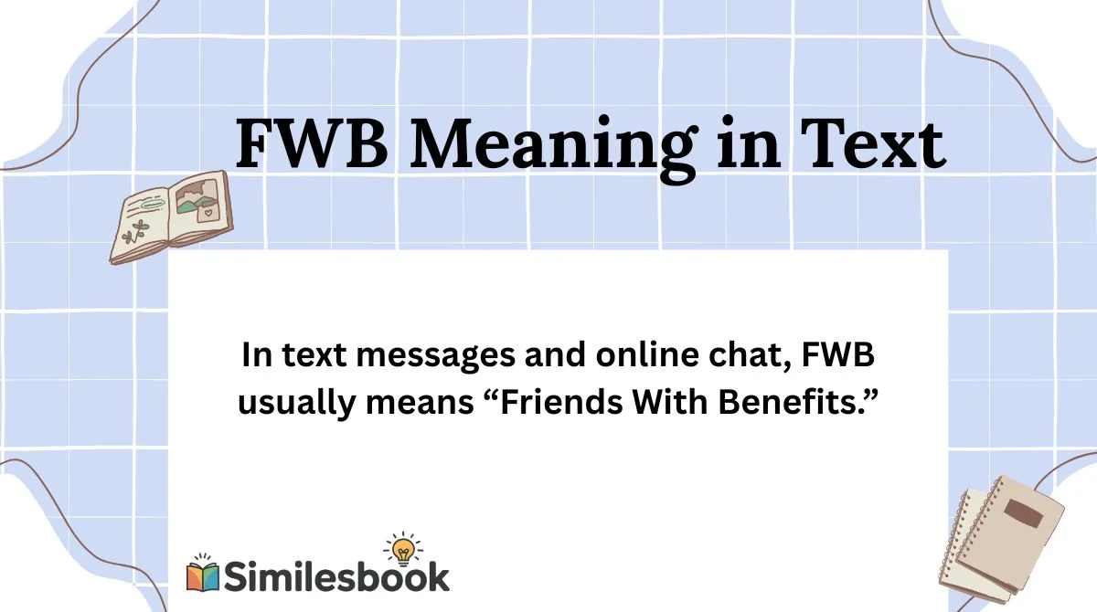 FWB Meaning in Text