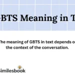 GBTS Meaning in Text
