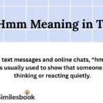 Hmm Meaning in Text