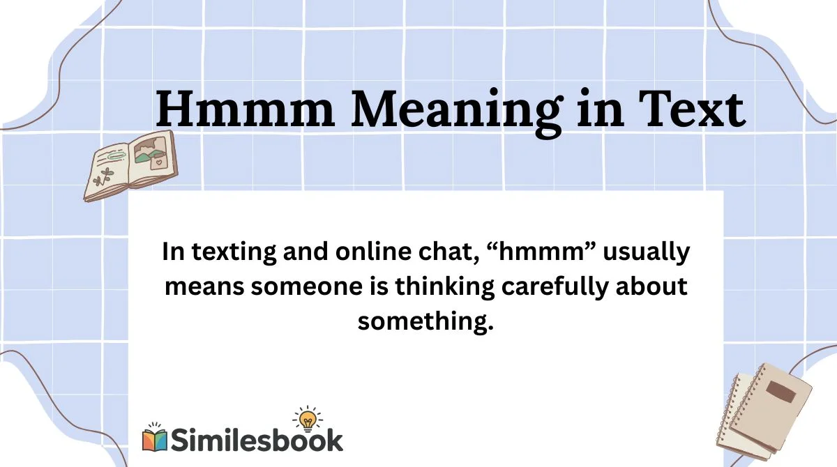 Hmmm Meaning in Text