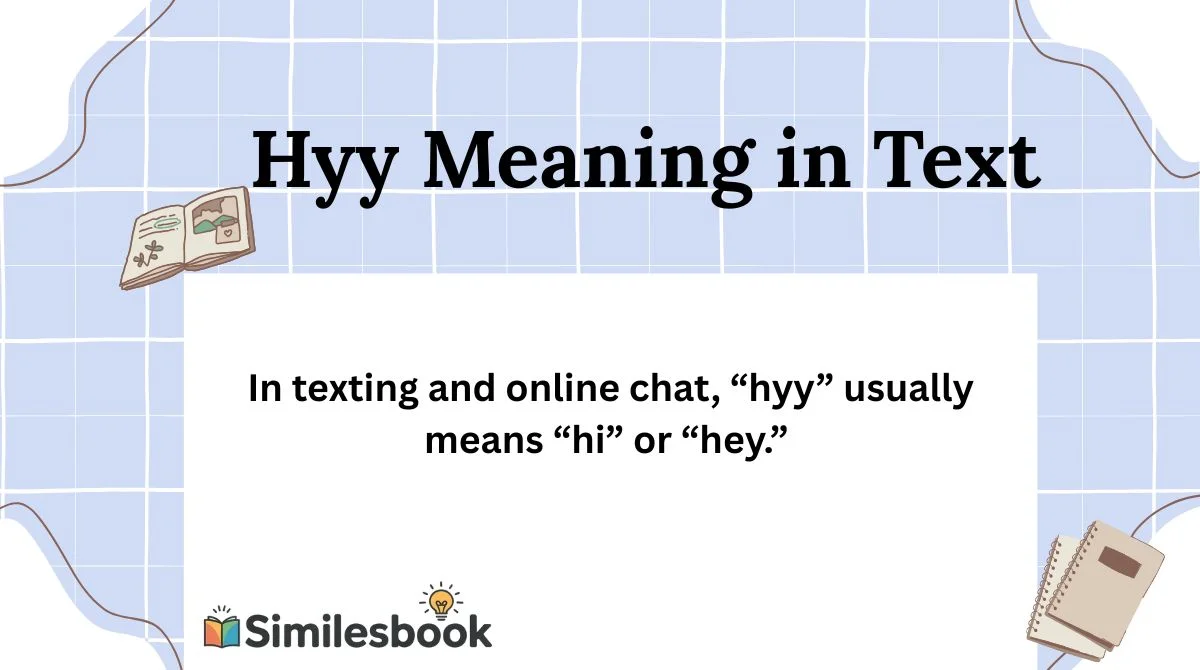 Hyy Meaning in Text
