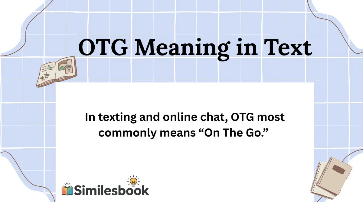 OTG Meaning in Text