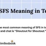 SFS Meaning in Text