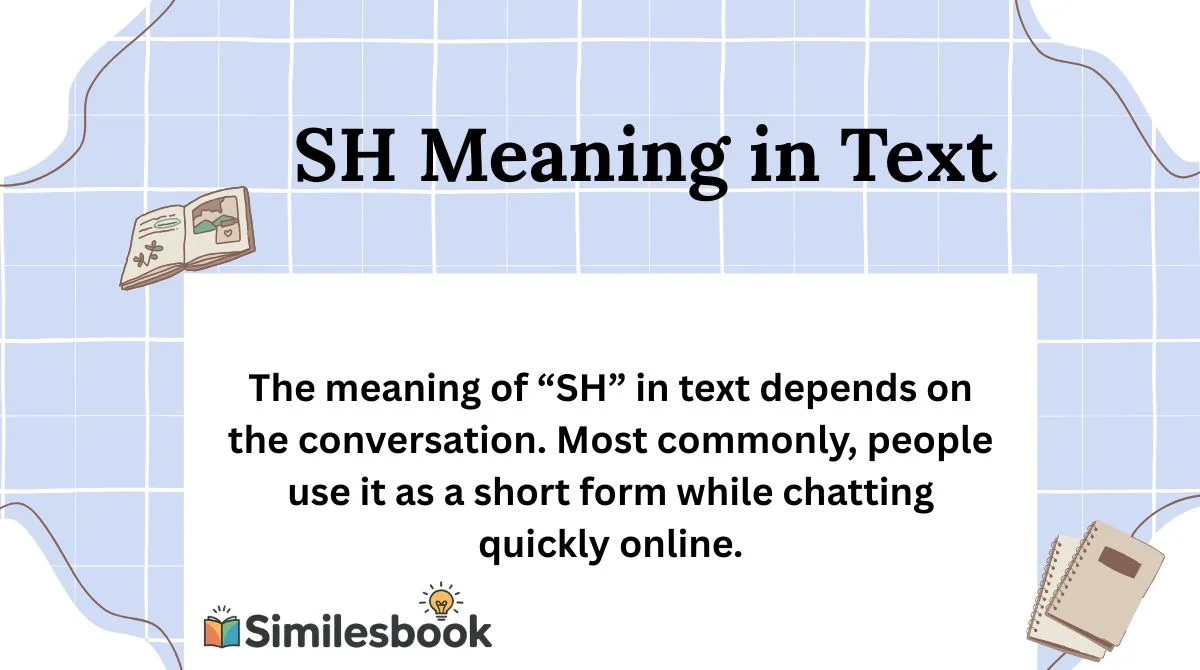 SH Meaning in Text