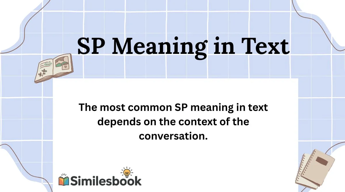 SP Meaning in Text