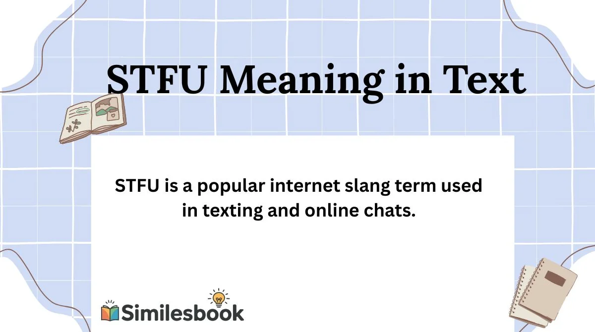 STFU Meaning in Text