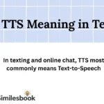 TTS Meaning in Text