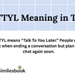 TTYL Meaning in Text