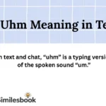 Uhm Meaning in Text
