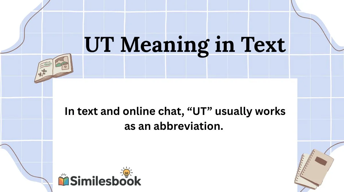 UT Meaning in Text