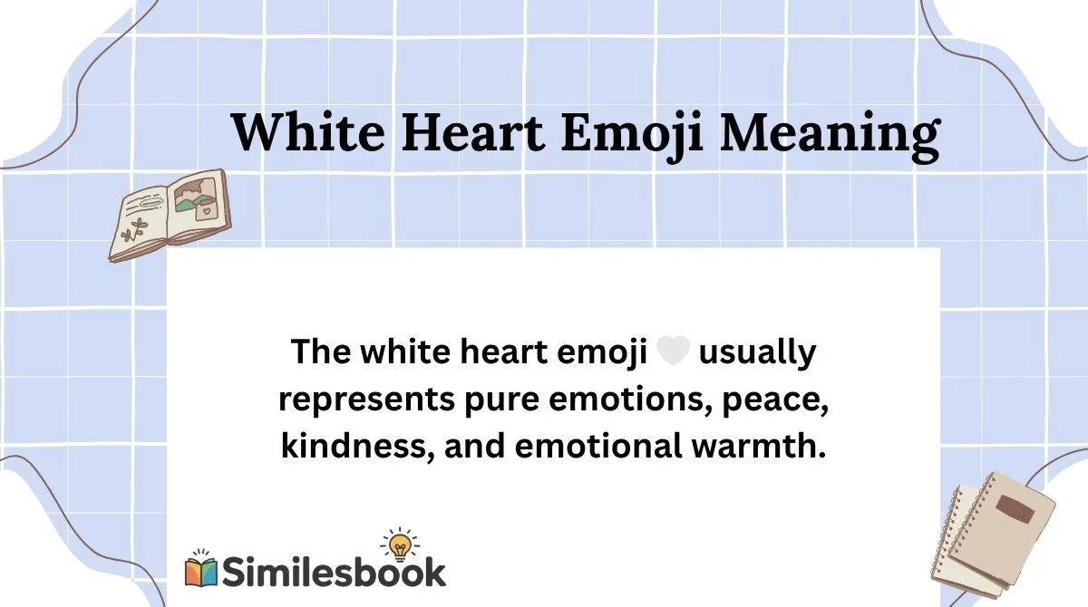 White Heart Emoji Meaning