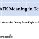 AFK Meaning in Text
