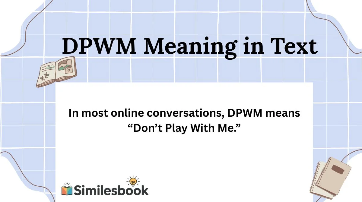 DPWM Meaning in Text