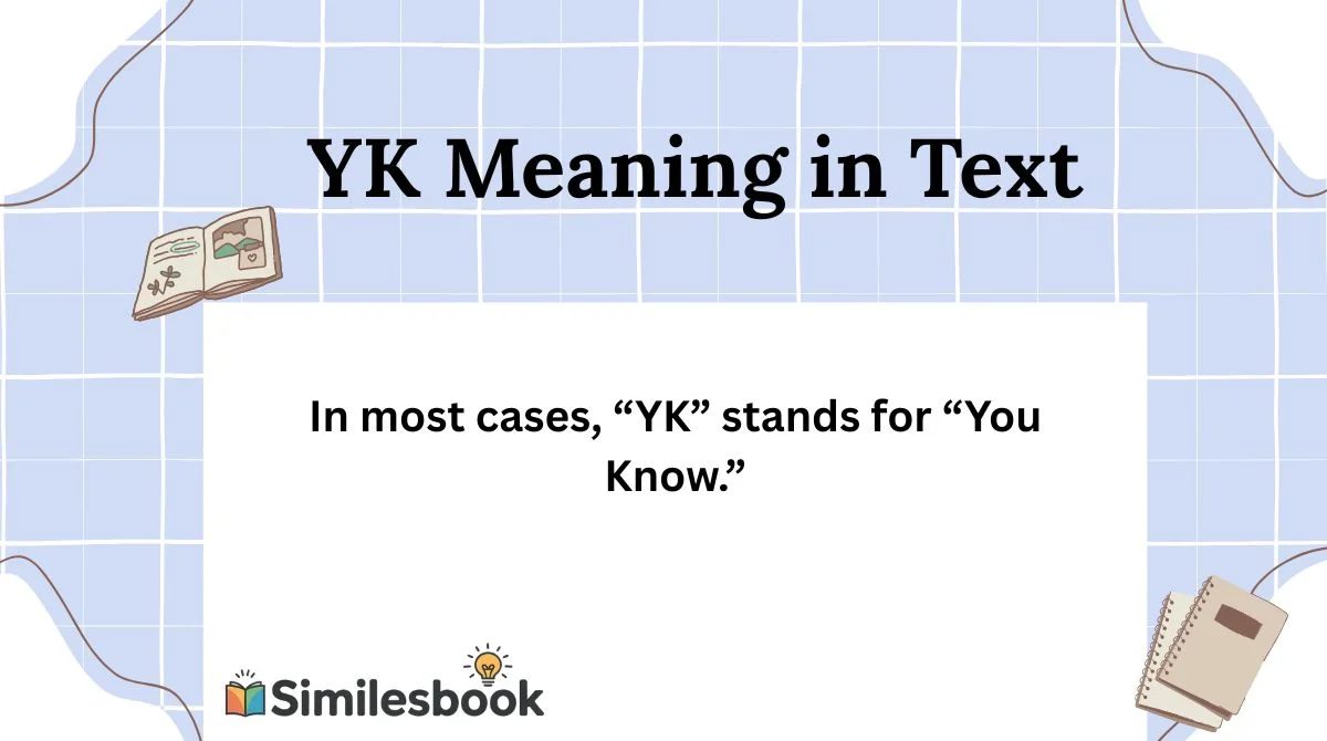 YK Meaning in Text